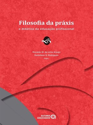 cover image of Filosofia da práxis e didática da educação profissional